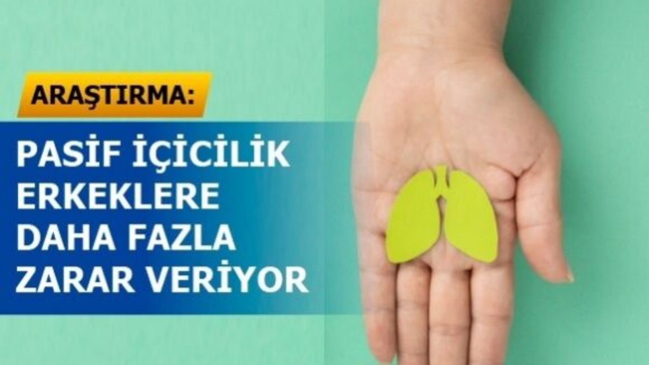 Araştırma: Pasif içicilik erkeklere daha fazla zarar veriyor