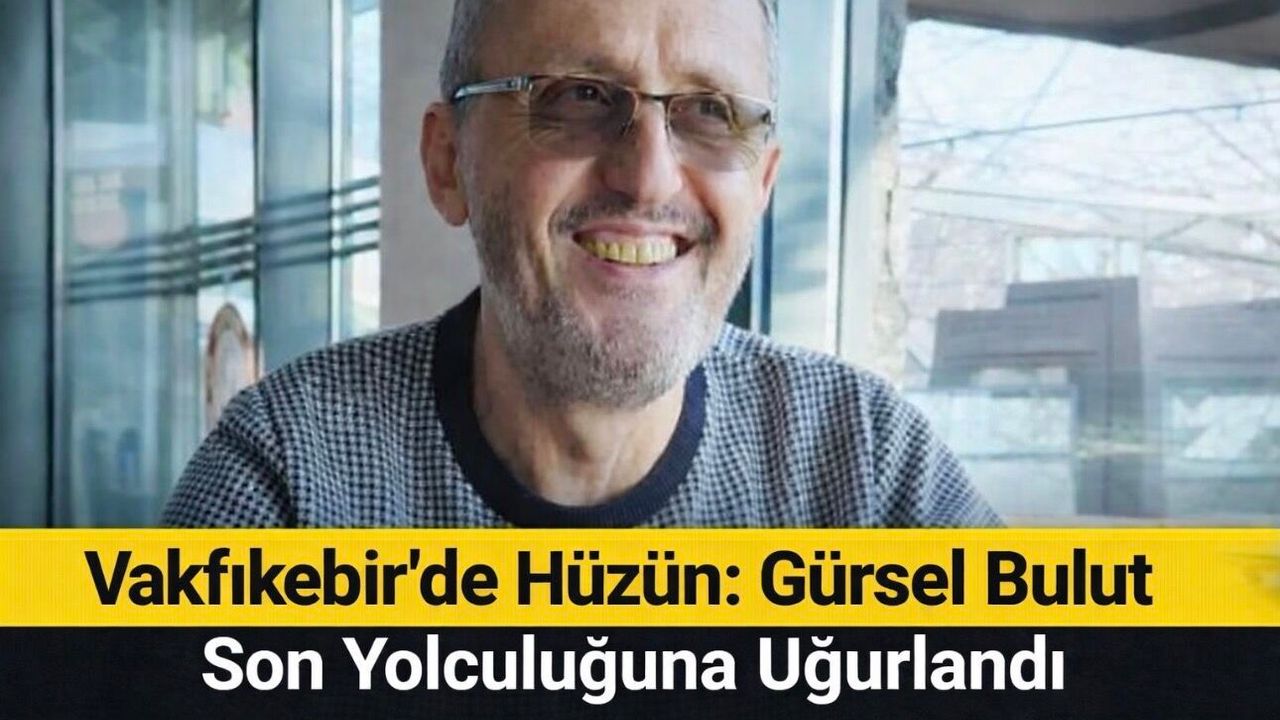 Vakfıkebir’de Hüzün: Gürsel Bulut Son Yolculuğuna Uğurlandı