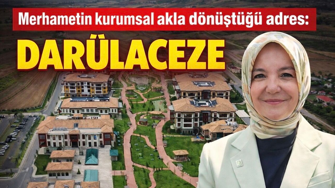 Merhametin kurumsal akla dönüştüğü adres: Darülaceze