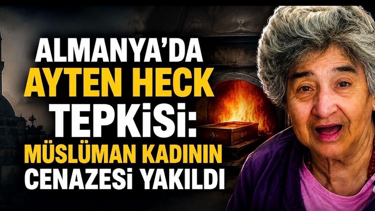 Almanya’da Ayten Heck Tepkisi: Müslüman Kadının Cenazesi Yakıldı