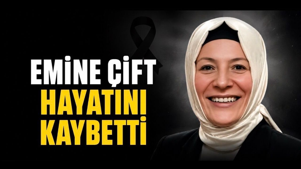 Emine Çift Hayatını Kaybetti