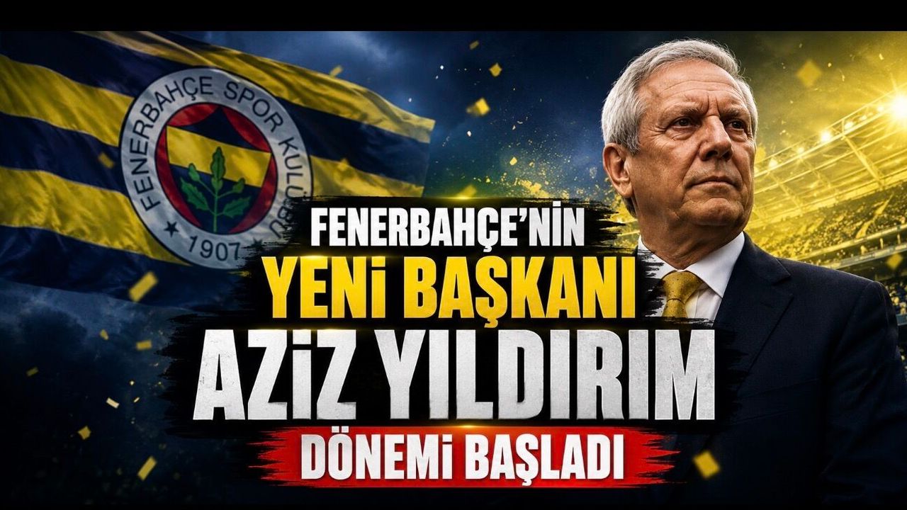 Fenerbahçe’de Aziz Yıldırım Dönemi Yeniden Başladı