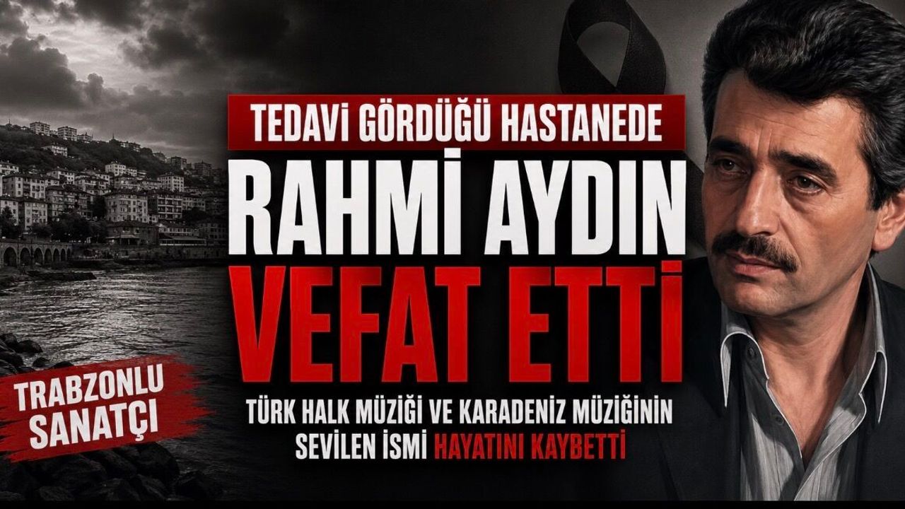 Sanatçı Rahmi Aydın Hayatını Kaybetti