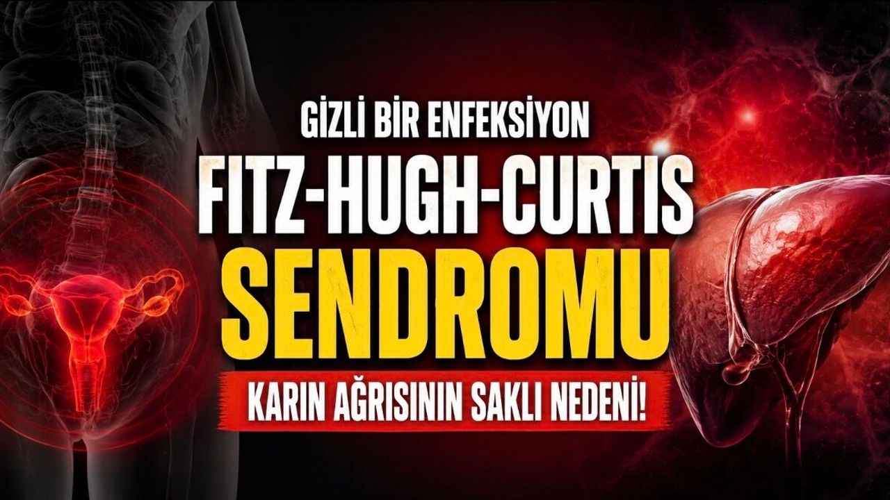Fitz-Hugh-Curtis sendromu nasıl anlaşılır? Karın ağrısında g