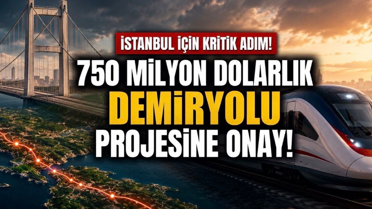İstanbul İçin Kritik Demiryolu Projesinde Yeni Gelişme