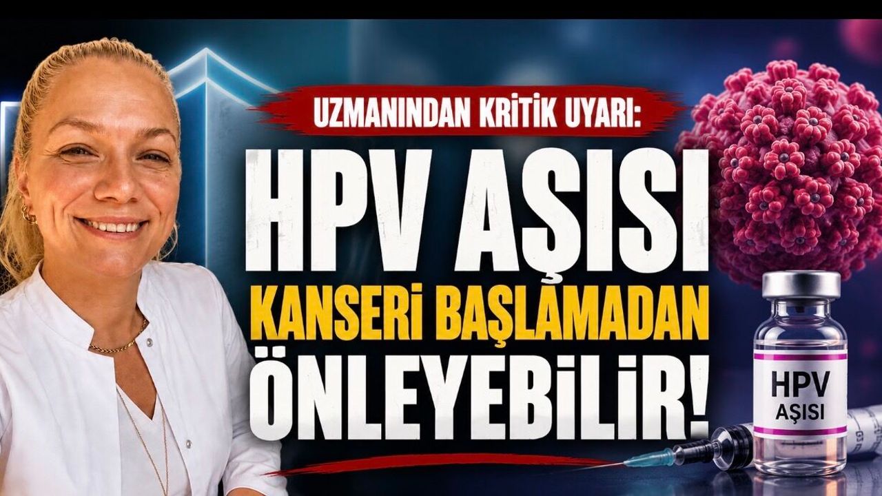 Doç. Dr. Semiha Çelik Ekinci: HPV Aşısı Bazı Kanse