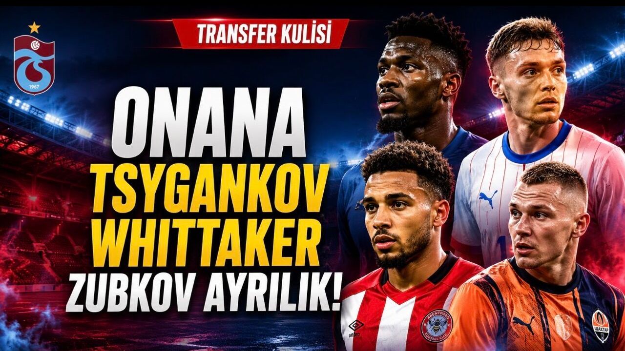 Trabzonspor’da Transfer Hareketliliği! Onana, Tsygankov ve W