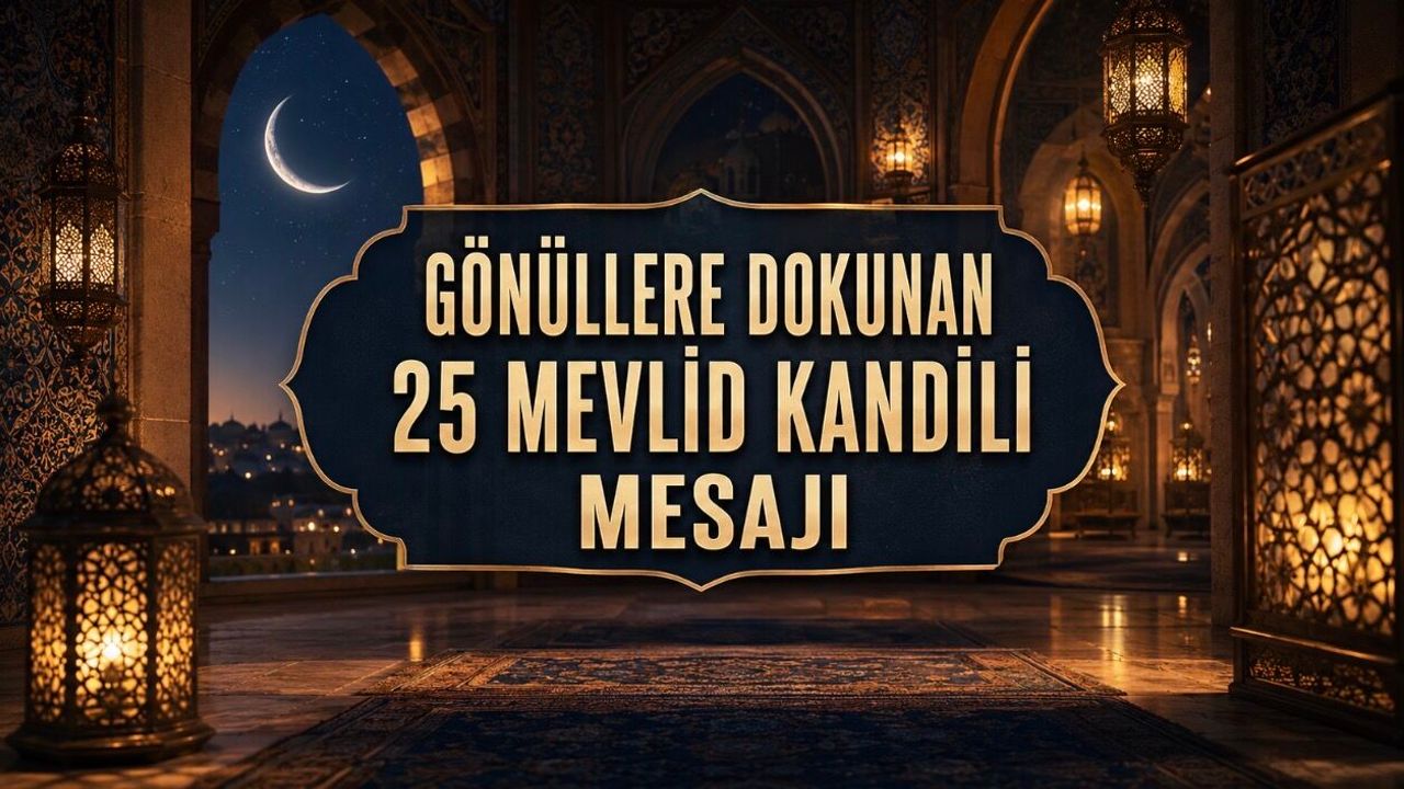 En Güzel Mevlid Kandili Mesajları: En Güzel Mevlid Kandili Tebrikleri
