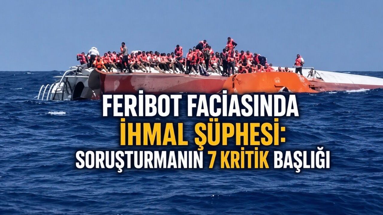 Feribot Kazasında Yeni Bilanço: 8 Ölü, 17 Kayıp