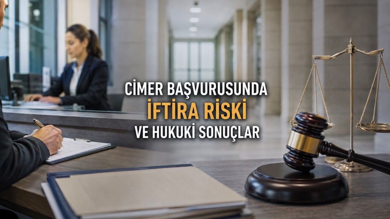 CİMER’e Asılsız Şikâyet Suç mu? İftira ve Hakaret Riski