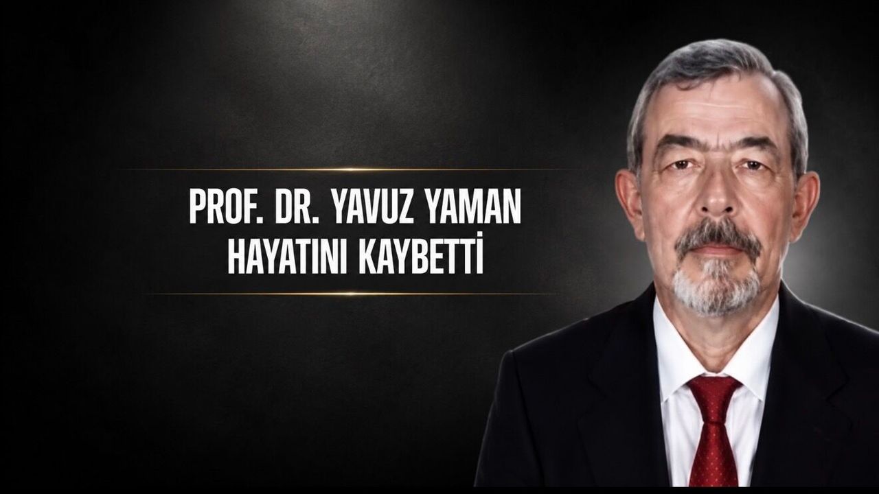ODTÜ’nün Acı Kaybı: Prof. Dr. Yavuz Yaman Vefat Etti