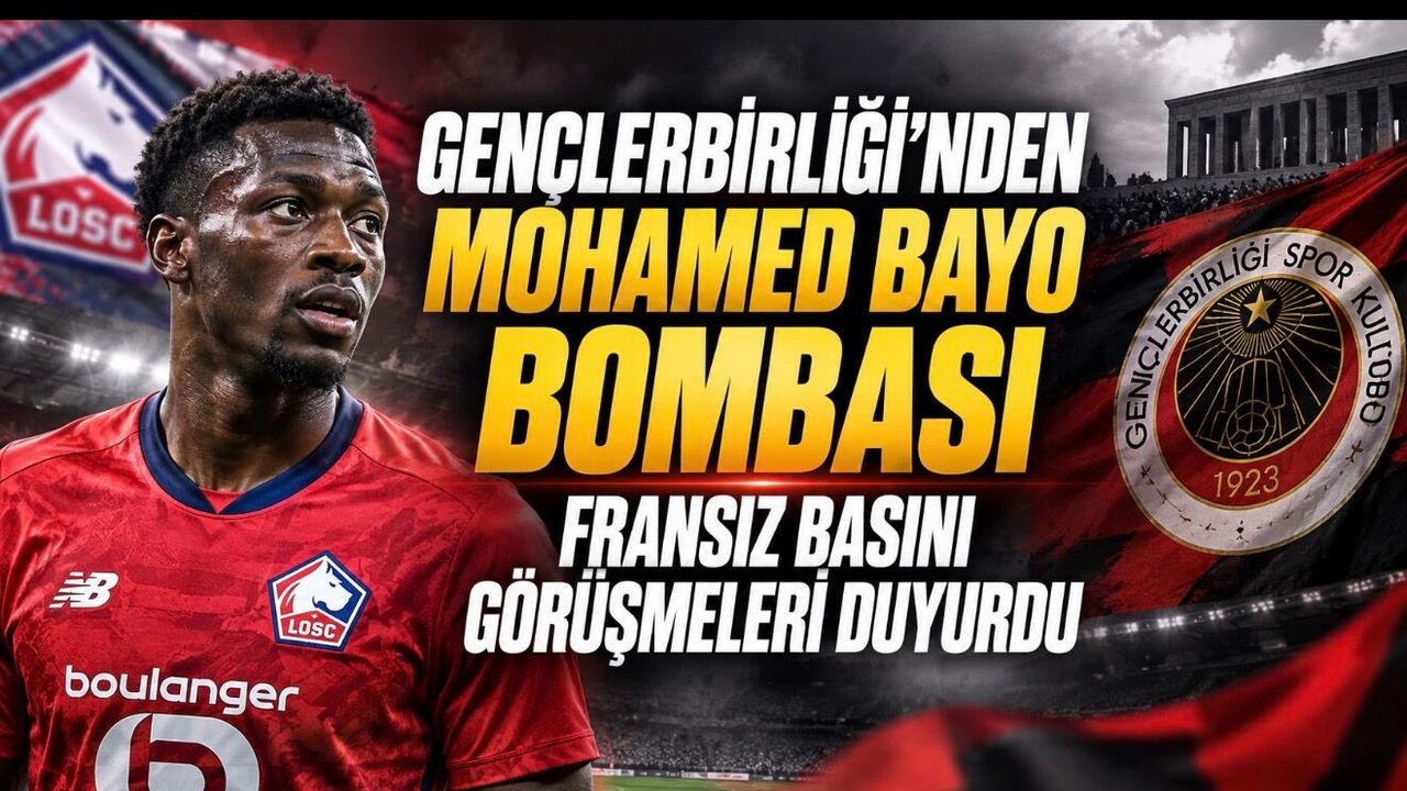 Gençlerbirliği’nden Mohamed Bayo Bombası: Fransız Basını Görüşmeleri Duyurdu