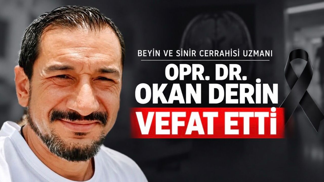 Hatay Defne Hastanesi Hekimi Opr. Dr. Okan Derin Hayatını Kaybetti