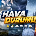 Hava Durumu: Meteoroloji’den Sağanak ve Kuvvetli Rüzgar Uyarısı