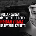 Hollanda’dan Türkiye’ye Tatile Gelen Mihriban Yılmaz, Polatlı’daki Kazada Hayatını Kaybetti