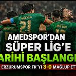 Amedspor’dan Süper Lig’e tarihi başlangıç: Erzurumspor’u 3-0 mağlup etti