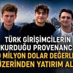 Türk girişimcilerin kurduğu Provenance’a 20 milyon dolar değerleme üzerinden yatırım