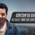 Giresun’un Çanakçı İlçesinde Acı Olay: 42 Yaşındaki Emre Gül Öldü
