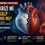 Kırık Kalp Sendromu Kalp Krizinden Nasıl Ayırt Edilir? Yeni BioTAK Skoru Dikkat Çekti