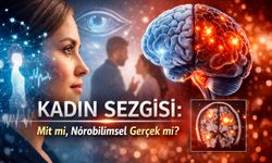 Kadın Sezgisi Mit mi, Nörobilimsel Gerçek mi?