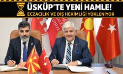 Üsküp’te Eczacılık ve Diş Hekimliği İçin Kritik Adım