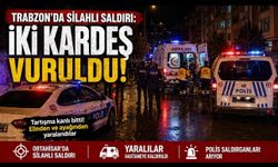 Trabzon’da Silahlı Saldırı: İki Kardeş Yaralandı