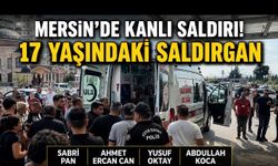 Mersin’de Kanlı Gece: 17 Yaşındaki Saldırgan 4 Kişiyi Öldürdü
