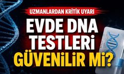 Evde DNA Testleri Ne Kadar Güvenilir? Uzmanlardan Kritik Uyarı