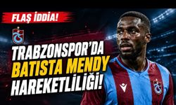Trabzonspor’da Batista Mendy Hareketliliği! Fransa’dan Yakın Takip