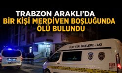 Trabzon Araklı’da Bir Kişi Merdiven Boşluğunda Ölü Bulundu