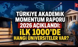 Türkiye Akademik Momentum Raporu 2026 Açıklandı: İlk 500’de Tek Türk Üniversitesi