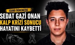 ISUBÜ Öğrencisinden Acı Haber: Sedat Gazi Onan Hayatını Kaybetti