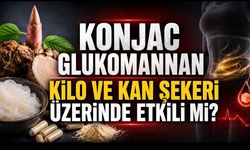 Kilo Verme ve Kan Şekeri Kontrolünde Konjac Glucomannan Gündemde