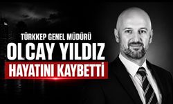 TÜRKKEP Genel Müdürü Olcay Yıldız Hayatını Kaybetti