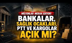 Kurban Bayramı Öncesi Milyonların Cevap Aradığı Sorular: Bankalar, PTT, Sağlık Ocakları ve Kargolar Açık mı?