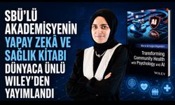SBÜ’lü Akademisyenin Yapay Zekâ ve Sağlık Kitabı Wiley’den Yayımlandı