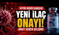 FDA’dan Ultra Nadir Kan Kanseri İçin Yeni İlaç Onayı