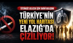 Elazığ’da Tarihi Buluşma: Tütünsüz Türkiye’nin Yeni Yol Haritası Masaya Yatırılacak