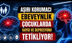 Araştırma: Aşırı Korumacı Ebeveynlik Çocukların Ruh Sağlığını Olumsuz Etkiliyor