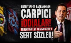 Antalyaspor Başkanı Rıza Perçin’den Fenerbahçe ve Trabzonspor’a Sert Sözler