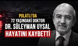 Polatlı’nın Sevilen Hekimi Dr. Süleyman Uysal Hayatını Kaybetti