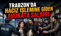 Trabzon’da Haciz İşlemi Sırasında Avukata Saldırı: Barodan Sert Tepki