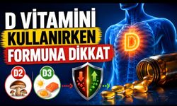 D Vitamini Takviyesi Kullanırken Hangi Form Seçilmeli? D2 mi D3 mü?