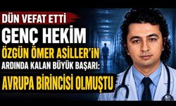Merhum Dr. Özgün Ömer Asiller’in Ardında Kalan Büyük Başarı: Avrupa Birincisiydi