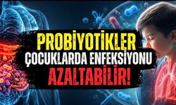 Çocuklarda Sık Hastalanma Döngüsüne Probiyotik Desteği mi? Yeni Araştırma Dikkat Çekti