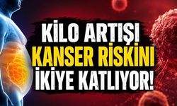 Yetişkinlikte Kilo Artışı Bazı Kanserlerde Riski İkiye Katlayabiliyor