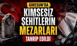 Giresun’da Kimsesiz Şehitlerin Mezarları Tahrip Edildi