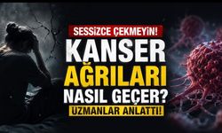 Kanser Ağrıları Nasıl Geçer? Uzmanlar Ağrının Sessizce Çekilmemesi Gerektiğini Vurguluyor