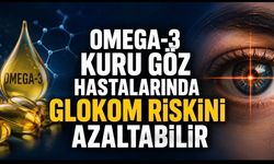 Omega-3 Kuru Göz Hastalarında Glokom Riskini Azaltabilir