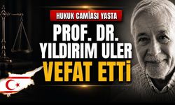 Prof. Dr. Yıldırım Uler vefat etti